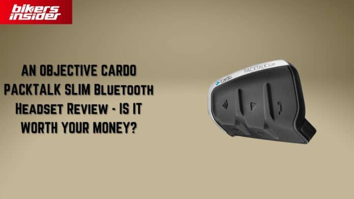 Cardo PACKTALK Slim Bluetooth Headset Review