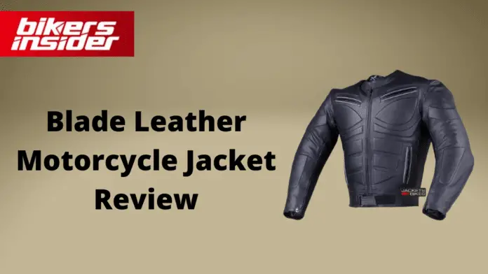 Blade Leather Motorcycle Jacket Review