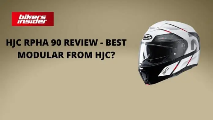 HJC RPHA 90 Review - Best Modular From HJC?