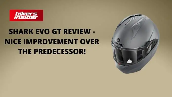 Shark Evo GT Review - Nice Improvement Over The Predecessor!