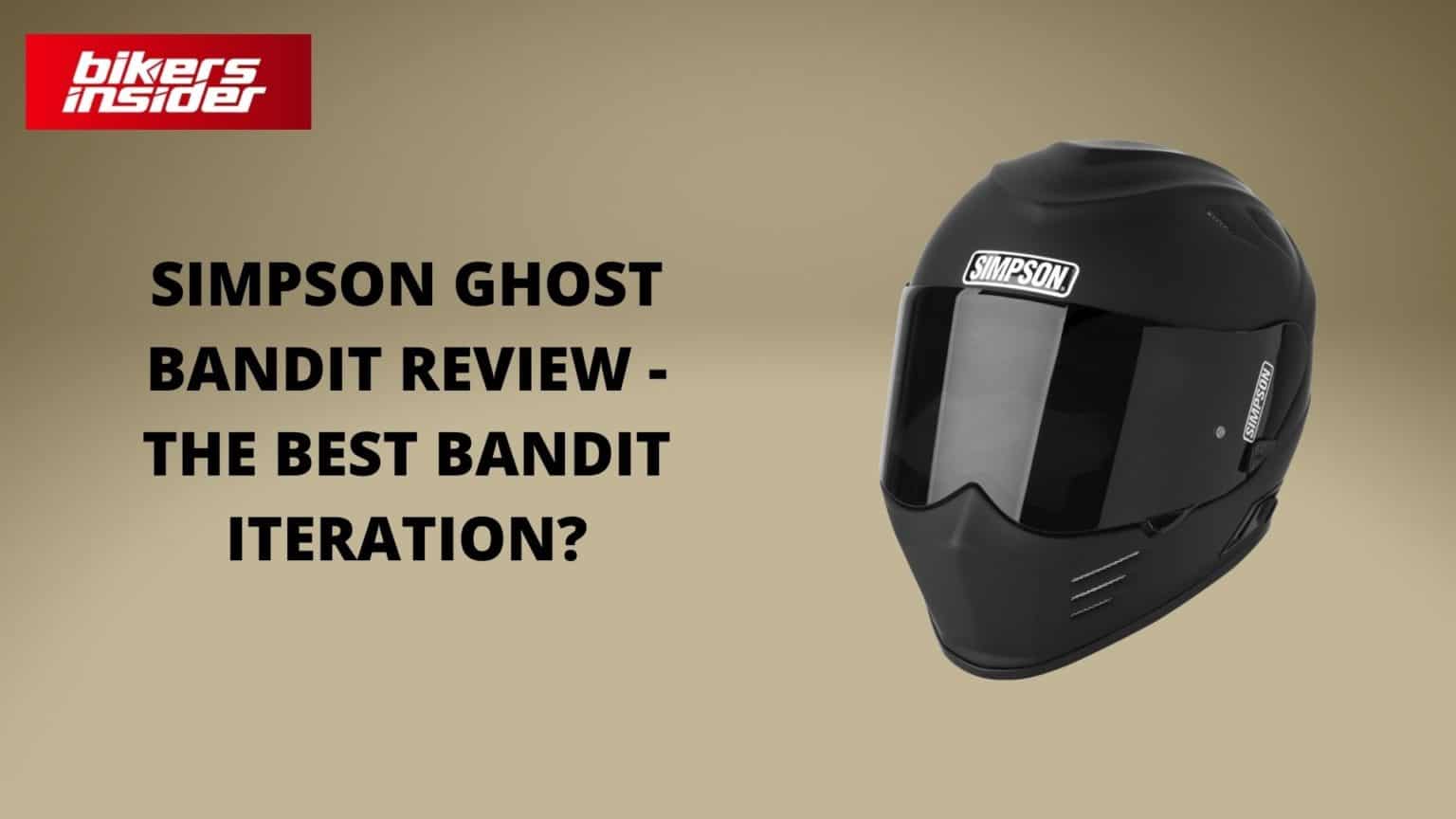 Simpson Ghost Bandit Review - The Best Bandit Iteration? - Bikers Insider